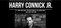 Harry Connick Jr. New Orleans Tricentennial Celebration - Holiday Edition