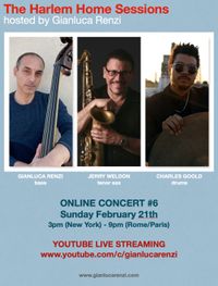 Jerry Weldon with Gianluca Renzi - Harlem Home Sessions - YouTube Livestream