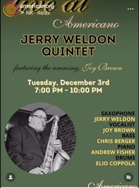 Jerry Weldon Quintet -Featuring Joy Brown