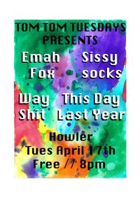 This Day Last Year / Emah Fox / Way Shit / This Day Last Year