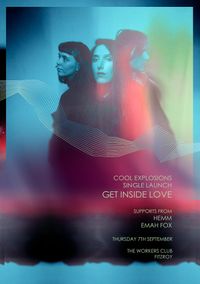 Cool Explosions 'Get Inside Love' Single Launch w/ Emah Fox + Hemm