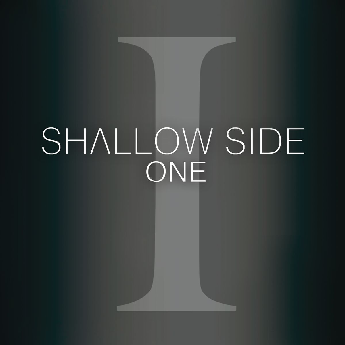 One - Shallow Side