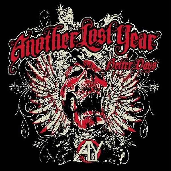 Better Days - Another Lost Year - CD
