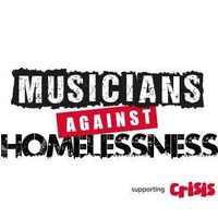 Musicians Against Homelessness -Crisis UK 