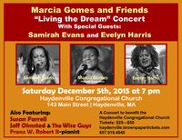 Marcia Gomes with Evelyn Harris and Samirah Evans