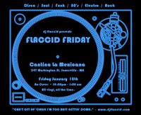 FLACCID FRIDAY