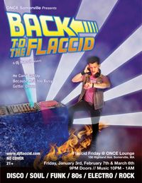 FLACCID FRIDAY - NO COVER