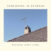 Somewhere in Between - Vinyl
