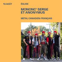 Mononc' Serge & Anonymus à Ste-Brigitte de Laval