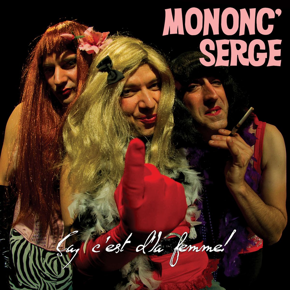 Ça, c'est d'la femme! : CD