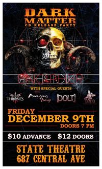 Dark Matter CD Release/War of Thrones/ Avenging Benji/ Dolt/ The DOOD