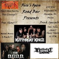 Kutthroat Kingz ,The D.O.O.D. ,and Ballistic Mafia at Fire's Open ROad Bar 