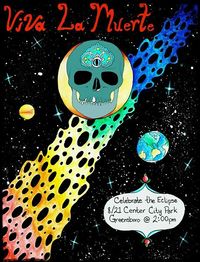 Celebrate the Eclipse with Viva la Muerte