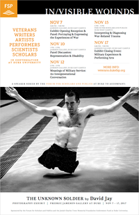Duke University - In/Visable Wounds Exhibit Closing Event: Military Experience and Performing Arts