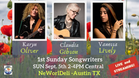 1st Sunday Songwriters - Claudia Gibson, Karyn Oliver & Vanessa Lively