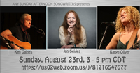 Any Sunday Afternoon with Kan Seides, Ken Gaines and Karyn Oliver
