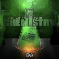 Chemistry by Sarah Appleb & Big He