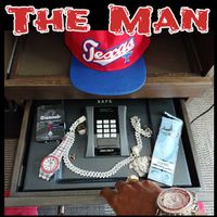 The Man by MiztaDirrty DaFranchize