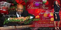 Christmas Eve Dinner Show with William Green...