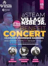 aSTEAM Village NSBE JR. Benefit Concert