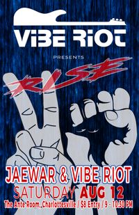 JAEWAR & VIBE RIOT @ THE ANTE ROOM
