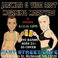 Jaewar & Vibe Riot / Morning Martrys
