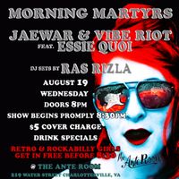 Morning Martyrs / Jaewar & Vibe Riot ft. Essie Quoi / Ras Rizla