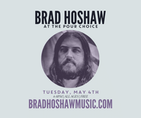 Brad Hoshaw at The Pour Choice