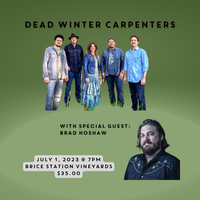 Brad Hoshaw w/ Dead Winter Carpenters