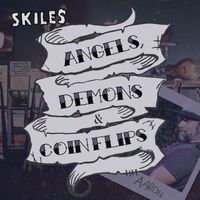 Angels, Demons & Coin Flips by Aaron Skiles Music