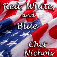 Red, White, and Blue (Solo) by Chet Nichols