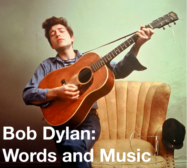 Bob Dylan: Words and Music - 6 lectures
