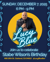 Stabe Wilson Birthday Celebration @ Lucy Blue