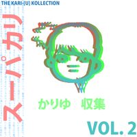 The Kari-[U] Kollection Vol 2. by OKUGAWA[808 鬼]