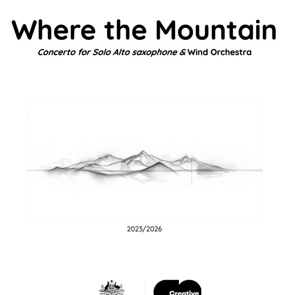 Where the Mountain, Concerto for Alto Saxophone & Wind Orchestra