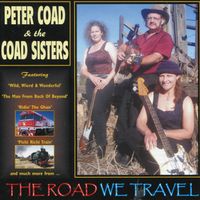 Road We Travel by Peter Coad & The Coad Sisters