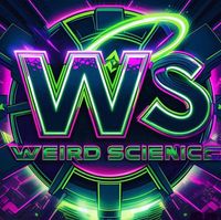 Weird Science's 😎⚡ TOTALLY TUBULAR ALERT! ⚡😎