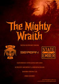 THE MIGHTY WRAITH + SIGNS OF FIRE + SEVERN + STATE OF EMBER
