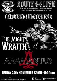 THE MIGHTY WRAITH + ARAMANTUS CO-HEADLINE