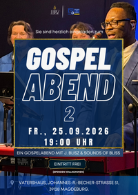 Gospel Abend with J. Blisz and Sounds of Bliss | Magdeburg