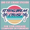 STRING BREAK CRUISE Die-Cut Sticker