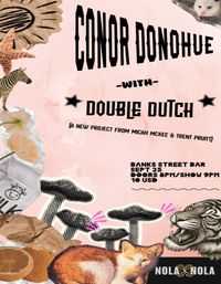 Conor Donohue//Double Dutch 