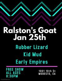 Early Empires, Kid Mud, Rubber Lizard