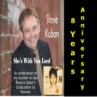 Rosalia's With You Lord – in Heaven (8th Anniversary, "She's With You Lord")