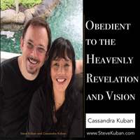 Obedient to the Heavenly Revelation and Vision