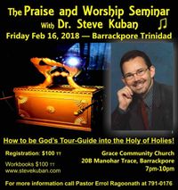 Praise & Worship Seminar with Dr Steve Kuban