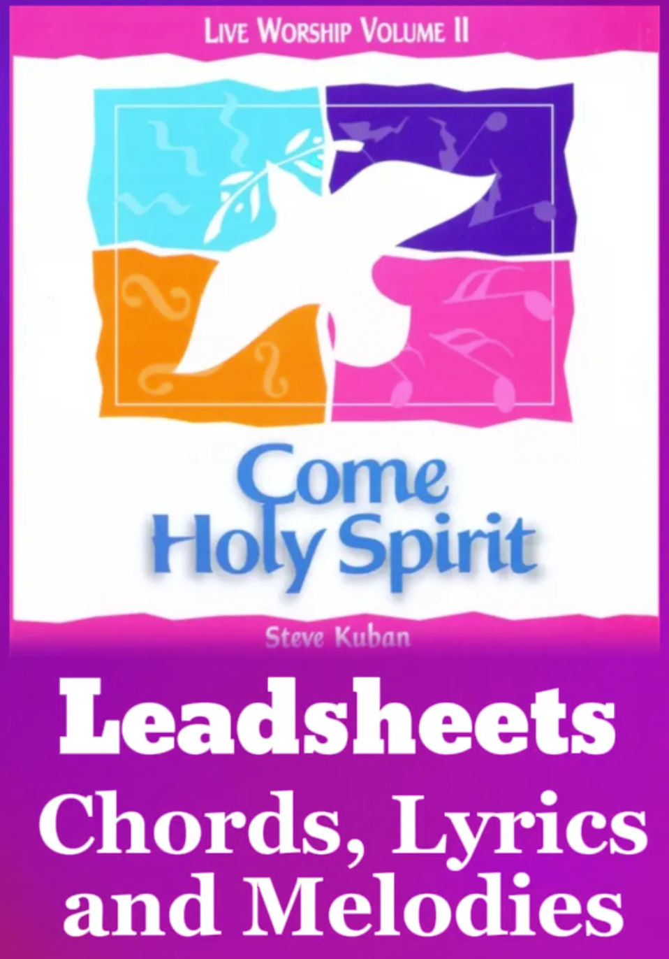 Come Holy Spirit (Songbook pdf)