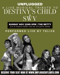 Unplugged Live Tribute Concert: Destiny's Child & SWV