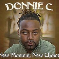 New Moment New Choice by Donnell Isaac