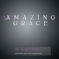 jAzMAZING GRACE by Roger James w/ Dave Lunn